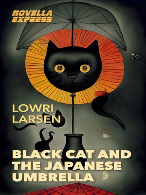 cover image of Black Cat and the Japanese Umbrella